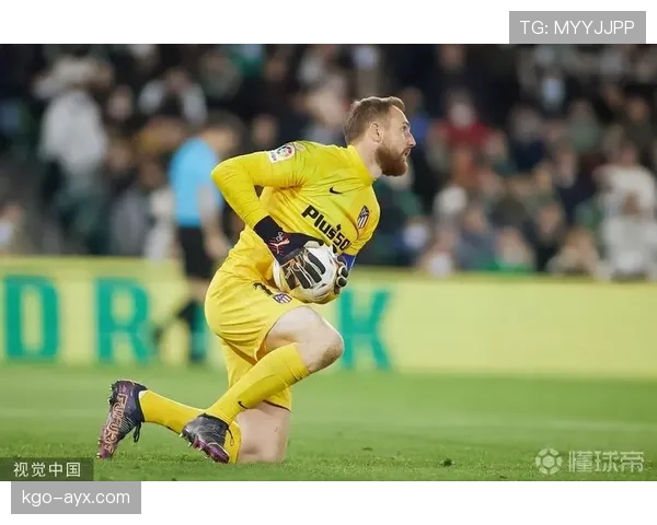 奥布拉克马竞更衣室地位稳固，本赛季表现稳健持续提升